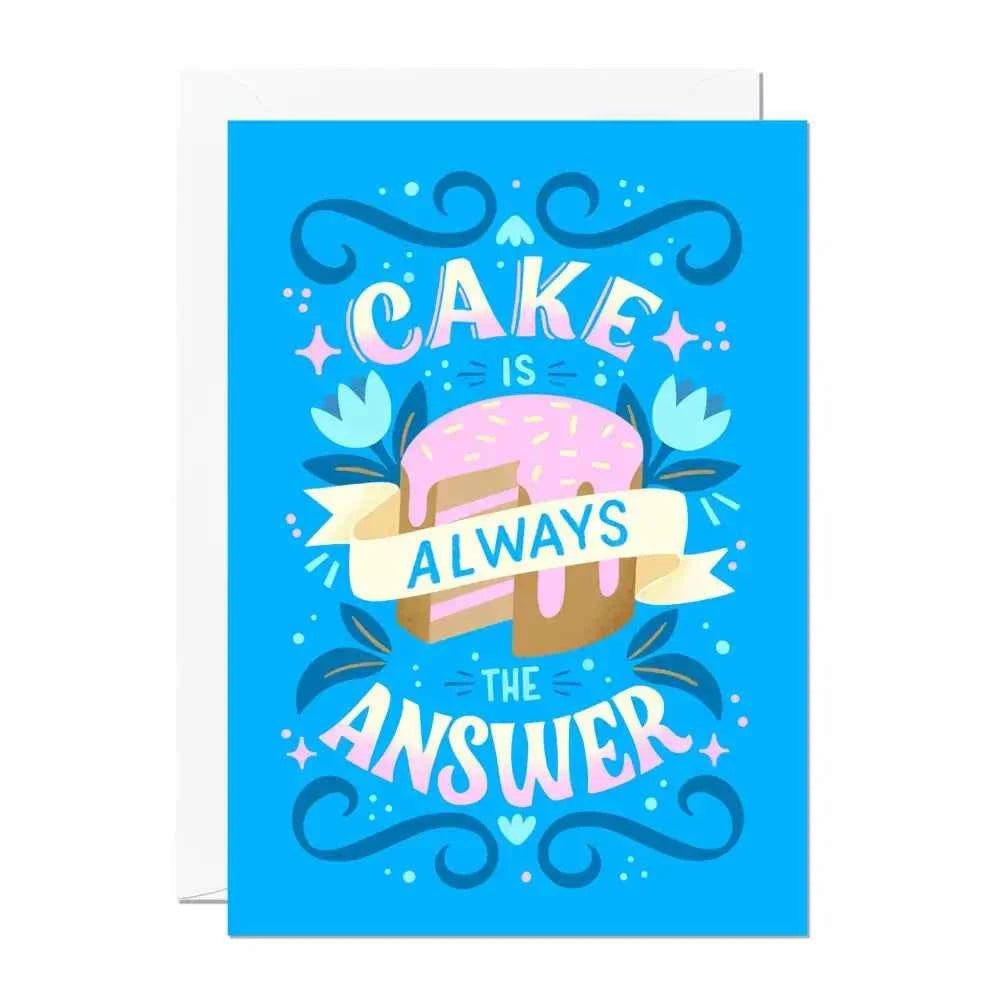 Cake Is Always The Answer Greetings Card - The Red Squirrel