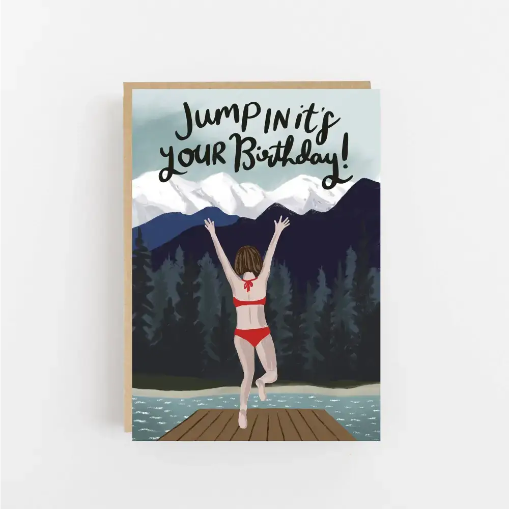 Jump In It’s Your Birthday Card