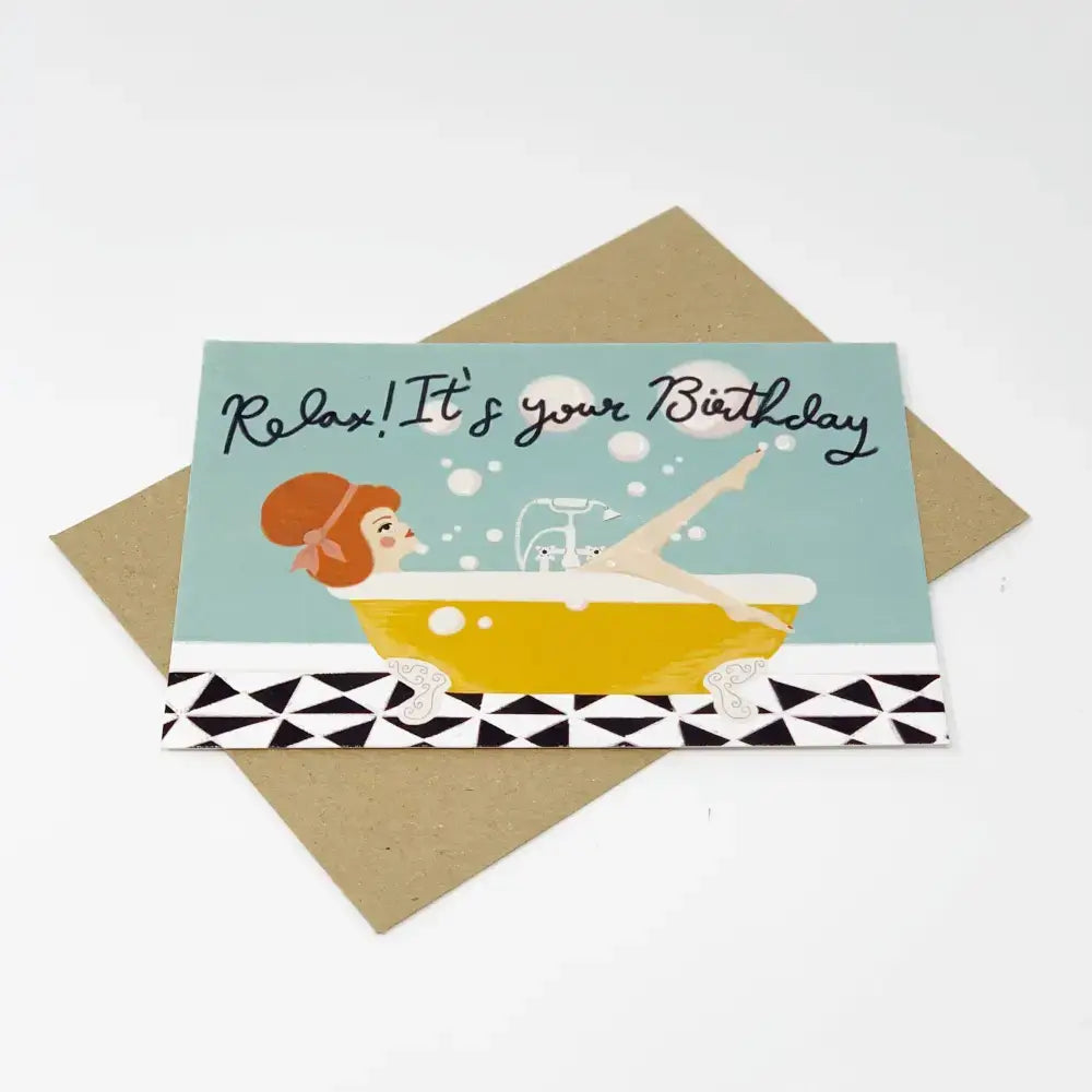 Relax! It’s Your Birthday