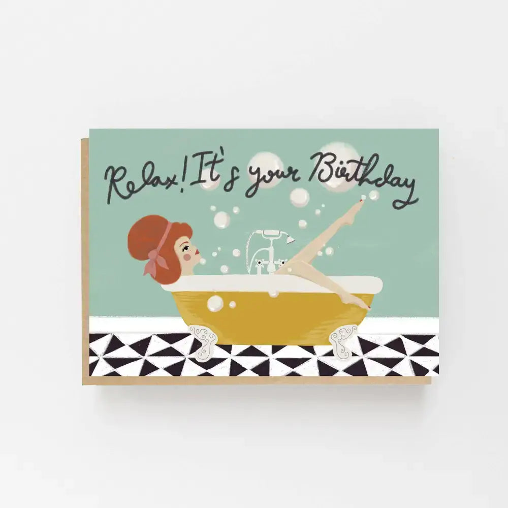 Relax! It’s Your Birthday
