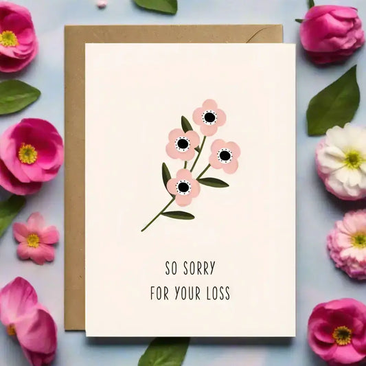 So Sorry for Your Loss - Sympathy greetings card - greetings card