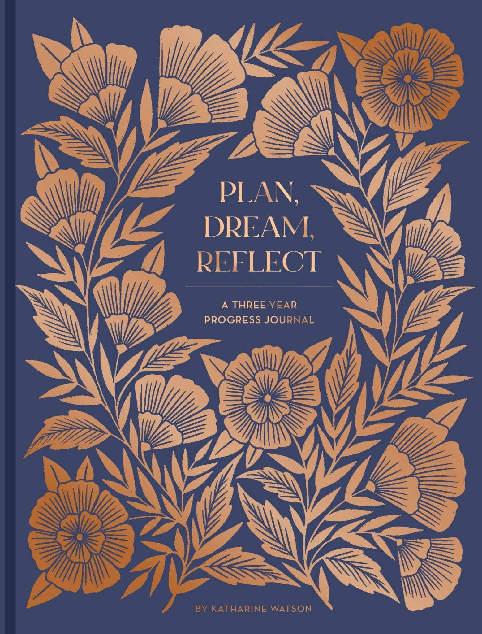 Plan, Dream, Reflect Journal - A 3 - Year Journal for Looking Back and Forward - The Red Squirrel