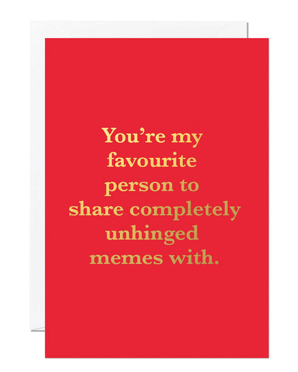 Funny Valentine’s Day Card – Unhinged Memes | Foil Printed