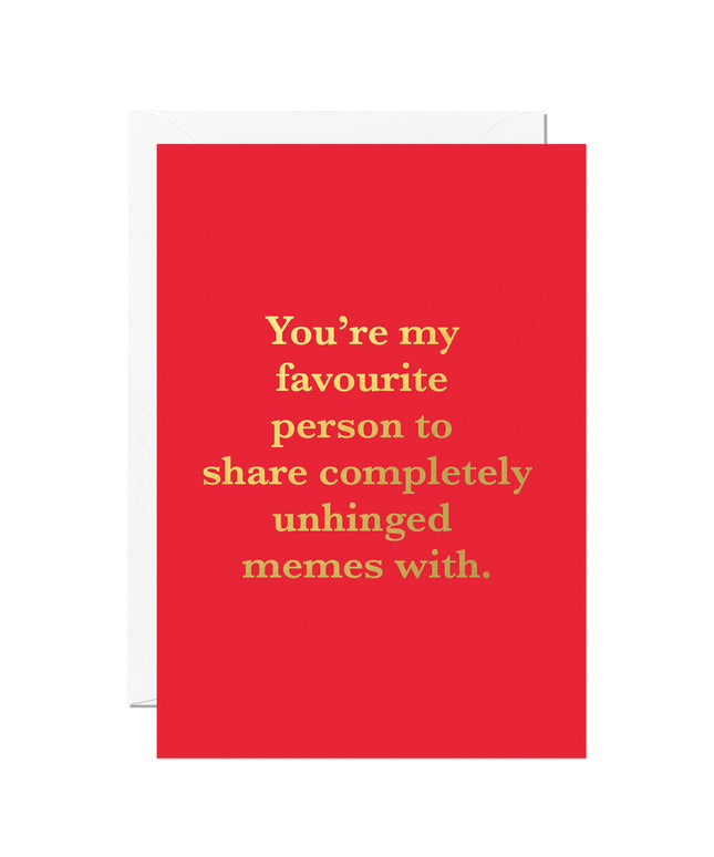 Funny Valentine’s Day Card – Unhinged Memes | Foil Printed