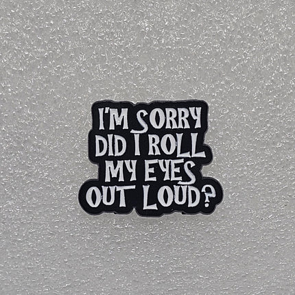 Funny Pin Badges - Various Designs Eyes Roll