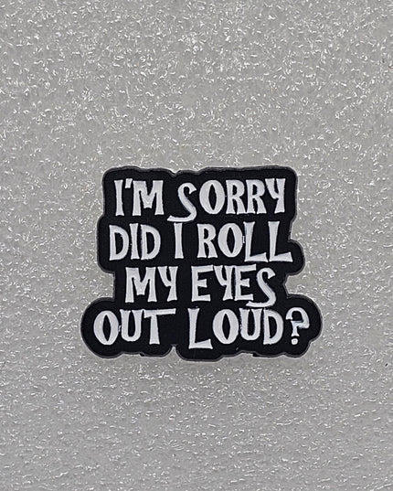 Funny Pin Badges - Various Designs Eyes Roll