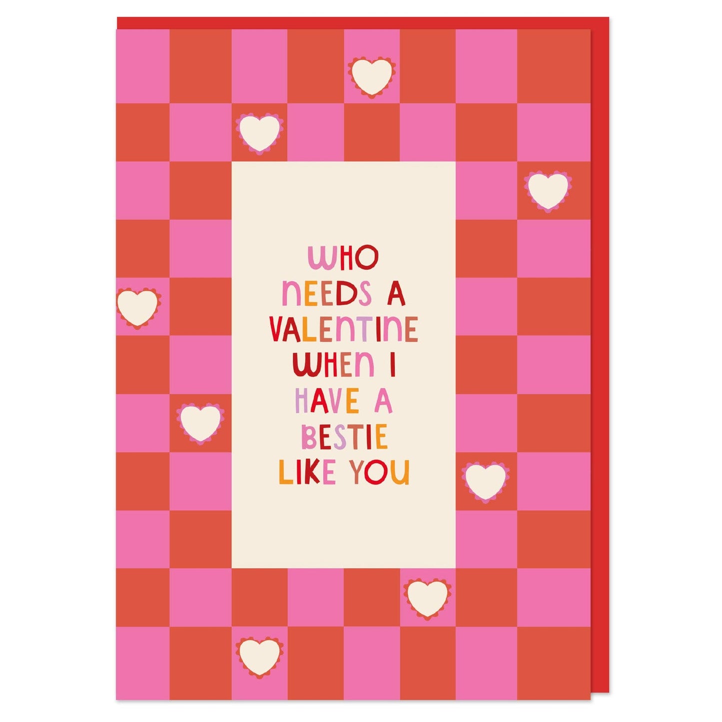 Who needs a Valentine when I have a bestie like you - The Red Squirrel