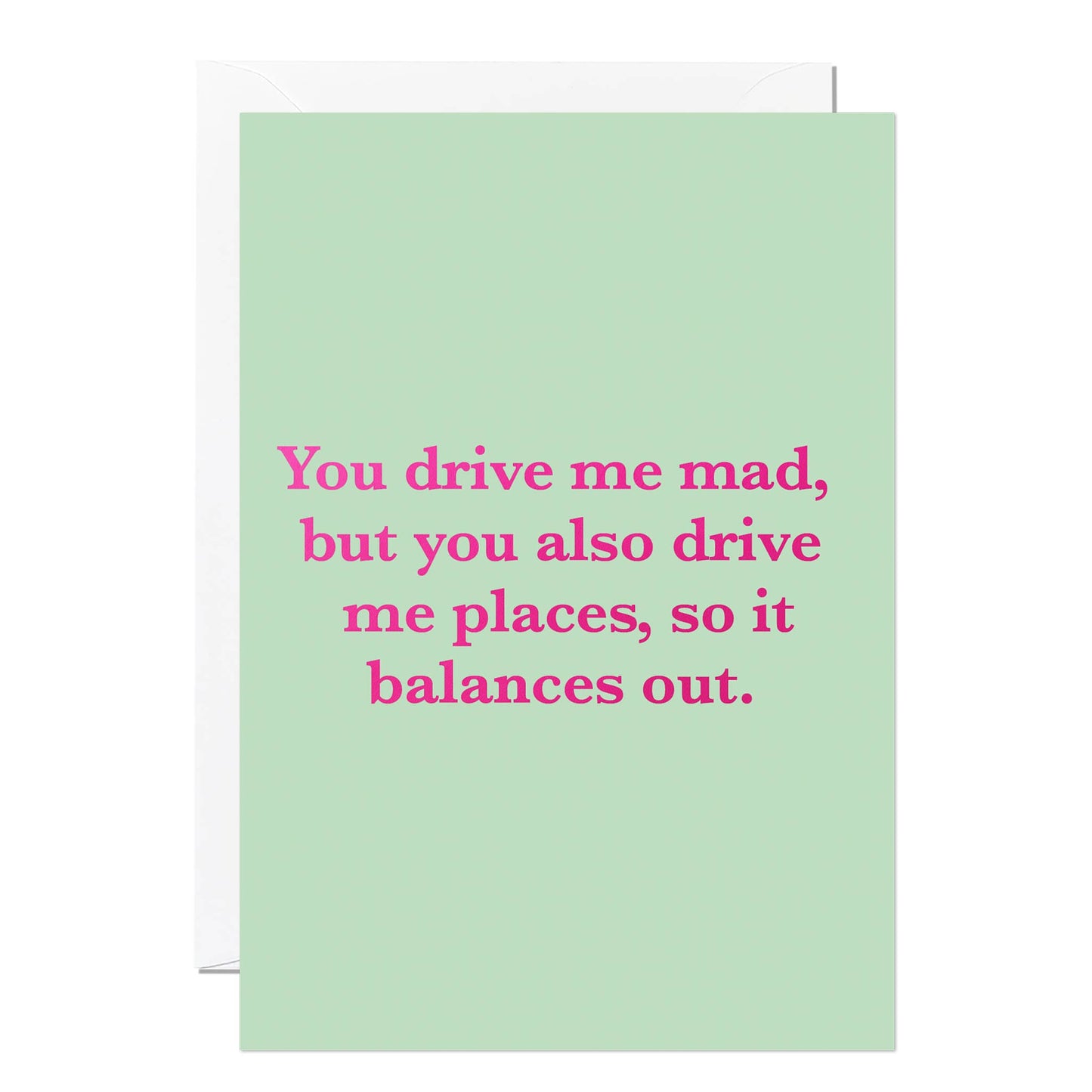 Funny Valentine’s Day Card – You Drive Me Mad | Foil Design - The Red Squirrel