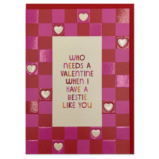 Who needs a Valentine when I have a bestie like you - The Red Squirrel