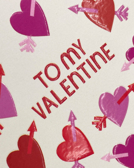 To my Valentine - A Valentines Day Card