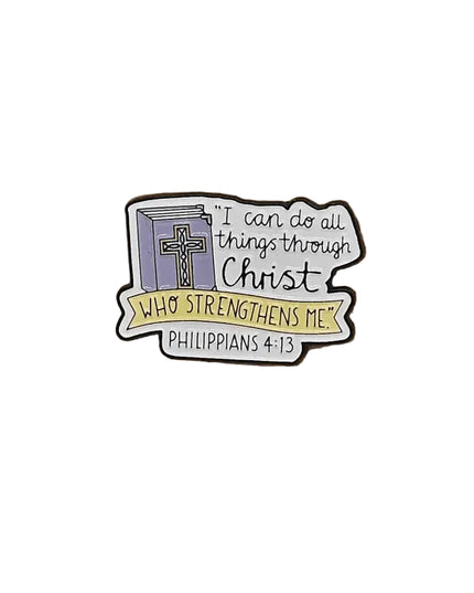 Bible Verses and Christian pin badges Enamel 'I can do all things'