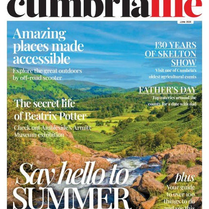 Cumbria Life magazine cover with scenic landscape and text about summer and accessible places.
