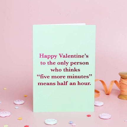 Funny Valentine’s Day Card – Five More Minutes | Foil Finish