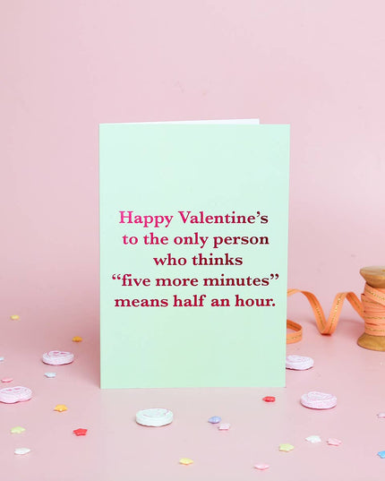 Funny Valentine’s Day Card – Five More Minutes | Foil Finish