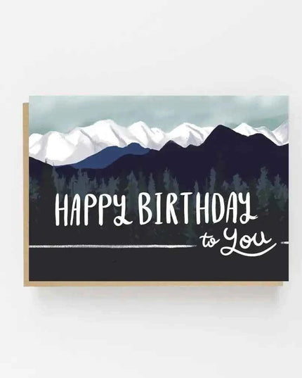 Happy Birthday to you - Mountains Greetings Card
