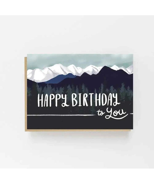 Happy Birthday to you - Mountains Greetings Card