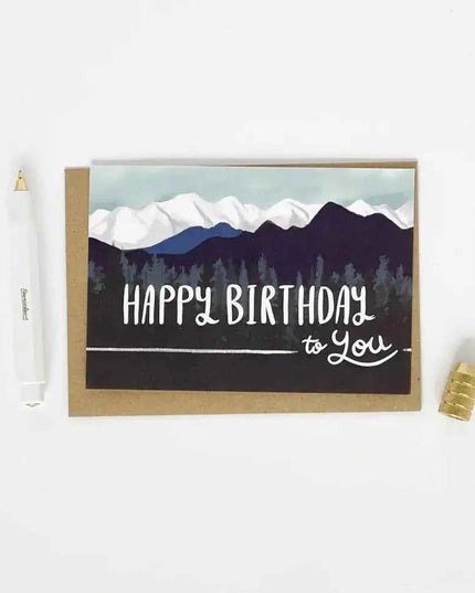 Happy Birthday to you - Mountains Greetings Card