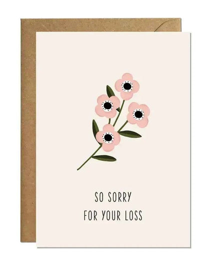So Sorry for Your Loss - Sympathy greetings card