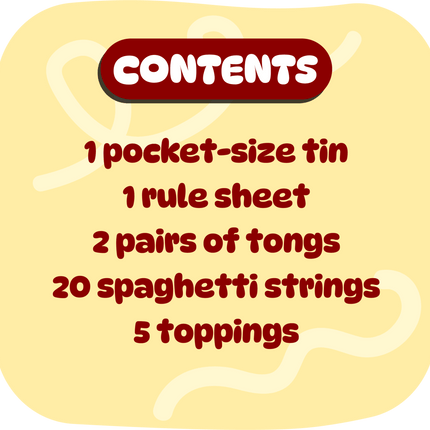 A yellow rounded square graphic with a dark red header reading 'CONTENTS' and a list of included items: 1 pocket-size tin, 1 rule sheet, 2 pairs of tongs, 20 spaghetti strings, 5 toppings.