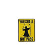 You shall not pass