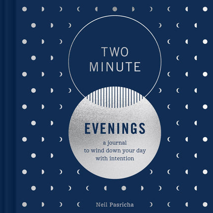 Two Minute Evenings - A Journal to Wind Down Your Day with Intention (Diary or Journal)