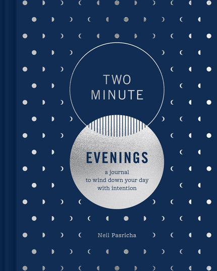 Two Minute Evenings - A Journal to Wind Down Your Day with Intention (Diary or Journal)