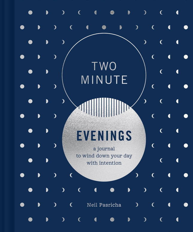 Two Minute Evenings - A Journal to Wind Down Your Day with Intention (Diary or Journal)